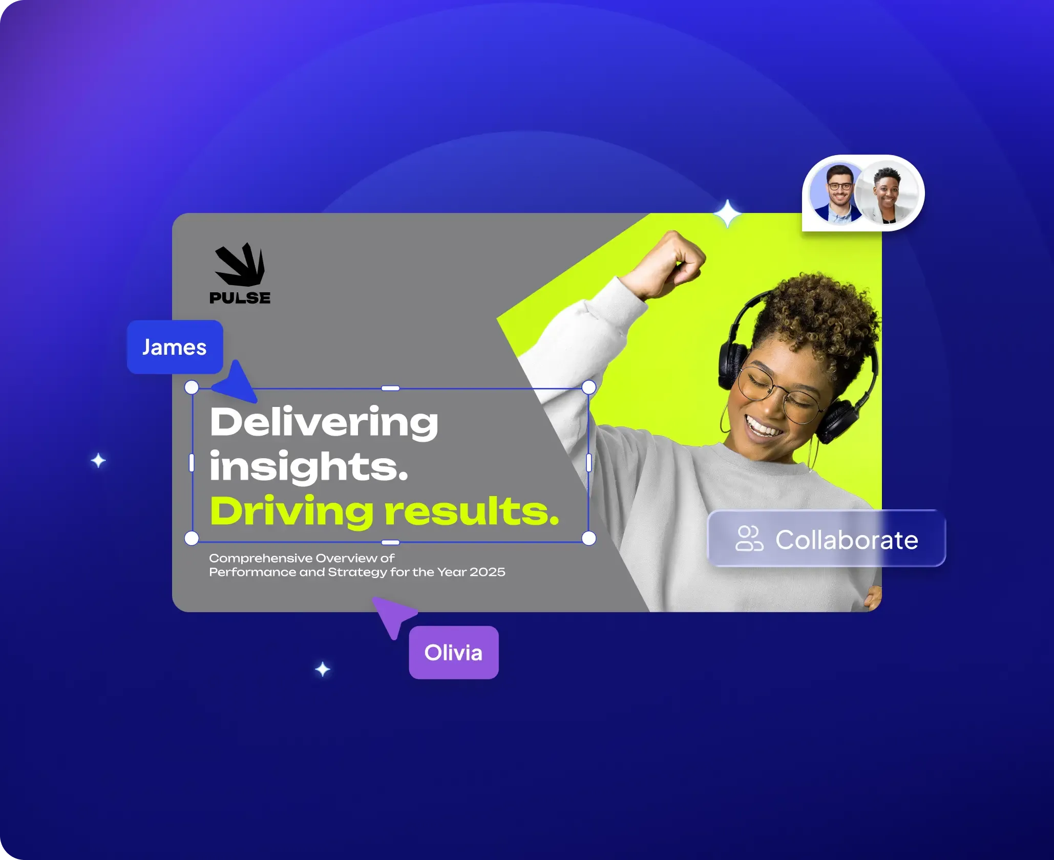 Work Better Together — 
From Anywhere