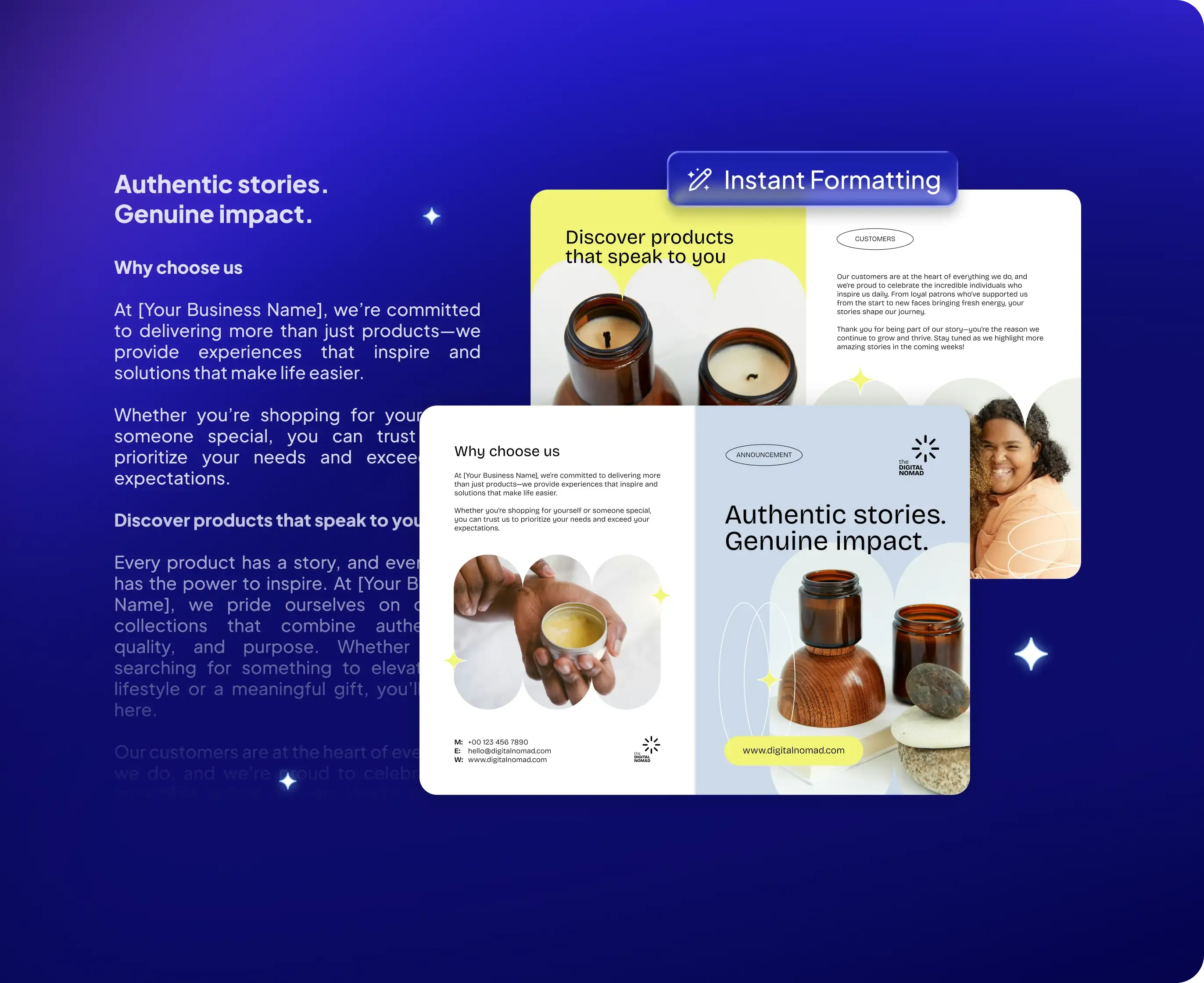 Make It Beautiful. 
Keep It On-Brand.